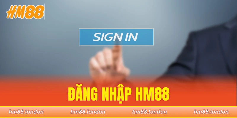 đăng nhập HM88