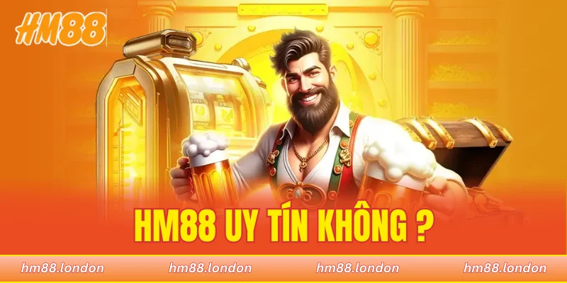HM88 uy tín không