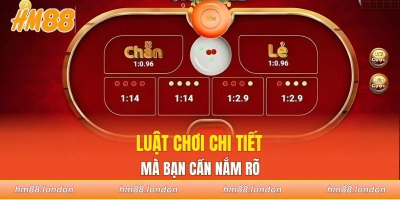 Luật chơi chi tiết mà bạn cần nắm rõ
