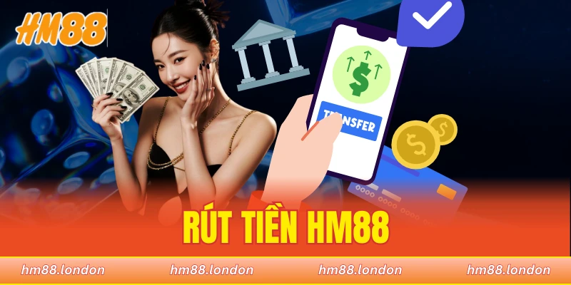 rút tiền HM88