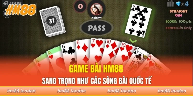 Game bài HM88 sang trọng như các sòng bài quốc tế